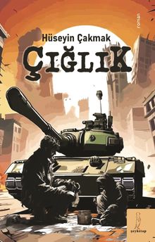 Çığlık - Hüseyin  Çakmak PDF İndir