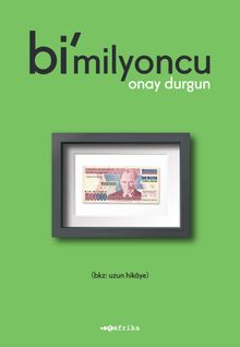Bi'milyoncu - Onay Durgun PDF İndir