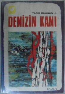 Denizin Kanı - Tarık Dursun K. PDF İndir