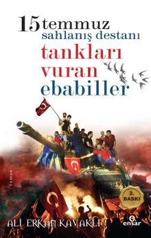 15 Temmuzda Tankları Vuran Ebabiller - Ali Erkan Kavaklı PDF İndir