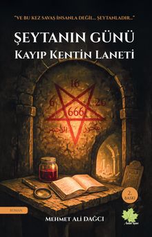 Şeytanın Günü Kayıp Kentin Laneti - Mehmet Ali Dağcı PDF İndir