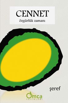 Cennet: Özgürlük Zamanı - Şeref Efe PDF İndir