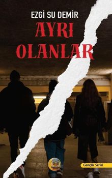 Ayrı Olanlar - Ezgi Su Demir PDF İndir