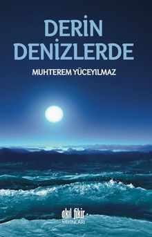 Derin Denizlerde - Muhterem Yüceyılmaz PDF İndir