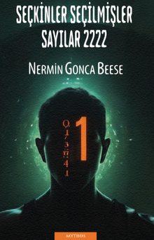 Seçkinler Seçilmişler Sayılar 2222 - Nermin Gonca Beese PDF İndir