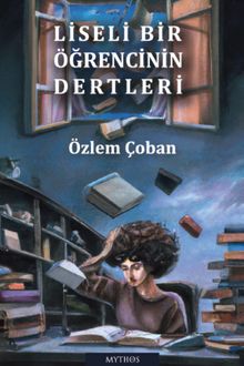 Liseli Bir Öğrencinin Dertleri - Özlem Çoban PDF İndir