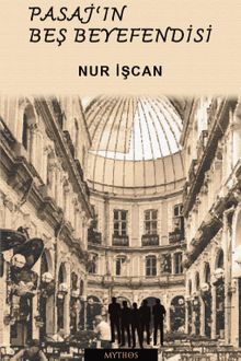 Pasaj'ın Beş Beyefendisi - Nur İşcan PDF İndir