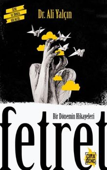 Fetret  Bir Dönemin Hikayeleri - Dr. Ali Yalçın