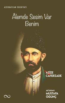 Âlemde Sesim Var Benim - Azize Caferzade PDF İndir
