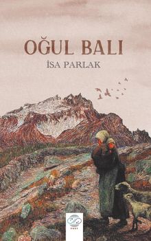 Oğul Balı - İsa Parlak