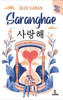 Saranghae  Seni Seviyorum - Arzu Konan PDF İndir
