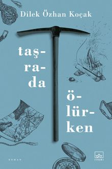 Taşrada Ölürken - Dilek Özhan Koçak PDF İndir