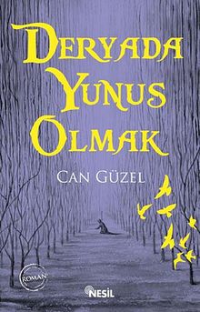 Deryada Yunus Olmak - Can Güzel PDF İndir