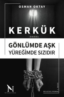 Kerkük Gönlümde Aşk, Yüreğimde Sızıdır - Osman Oktay