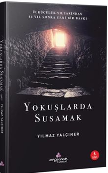 Yokuşlarda Susamak - Yılmaz Yalçıner PDF İndir