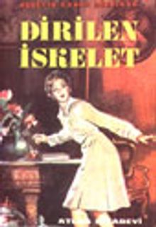 Dirilen İskelet - Hüseyin Rahmi Gürpınar PDF İndir