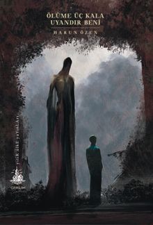 Ölüme Üç Kala Uyandır Beni - Harun Özen PDF İndir