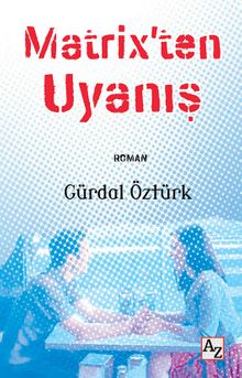 Matrix'ten Uyanış PDF İndir