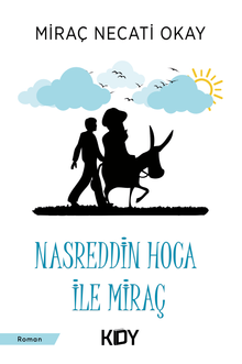 Nasreddin Hoca İle Miraç - Miraç Necati Okay