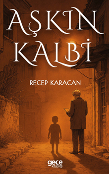 Aşkın Kalbi - Recep Karacan PDF İndir