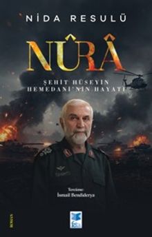 Nûra Şehit Hüseyin Hamedani'nin Hayatı - Nida Resulü PDF İndir