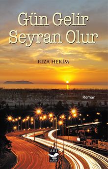 Gün Gelir Seyran Olur - Rıza Hekim PDF İndir