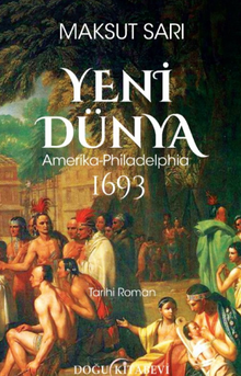 Yeni Dünya Amerika-Philadelphia 1693 - Dr. Maksut Sarı PDF İndir