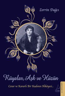 Rüyalar, Aşk ve Hüzün - F. Zerrin Dağcı PDF İndir