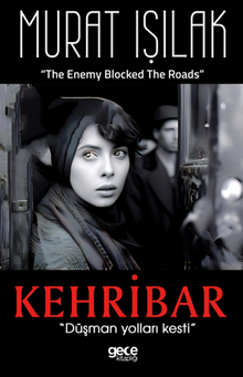 Kehribar “Düşman Yolları Kesti” - Murat Işılak PDF İndir