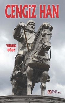 Cengiz Han - Yunus Oğuz PDF İndir