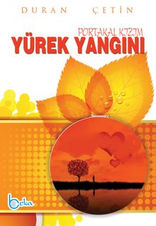 Yürek Yangını  Portakal Kızım - Duran Çetin PDF İndir
