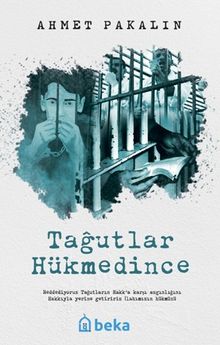 Tağutlar Hükmedince - Ahmet Pakalın PDF İndir