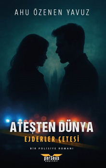 Ateşten Dünya – Ejderler Çetesi PDF İndir