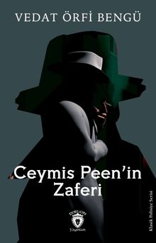 Ceymis Peen'in Zaferi - Vedat Örfi Bengü PDF İndir