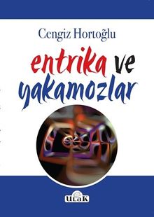 Entrika ve Yakamozlar - Cengiz Hortoğlu