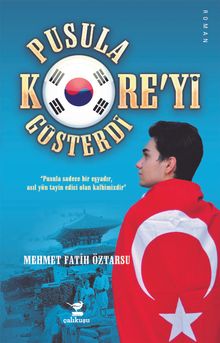 Pusula Kore'yi Gösterdi - Mehmet Fatih Öztarsu PDF İndir