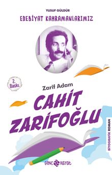 Cahit Zarifoğlu / Edebiyat Kahramanlarımız 2 - Yusuf Aydoğan PDF İndir