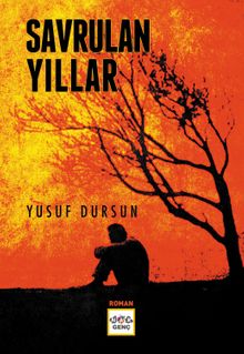 Savrulan Yıllar - Yusuf Dursun PDF İndir