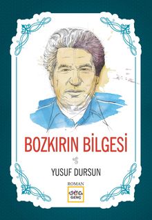 Bozkırın Bilgesi - Yusuf Dursun PDF İndir