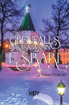 Glenfalls Kasabasının Esrarı - Selmin Turgay PDF İndir