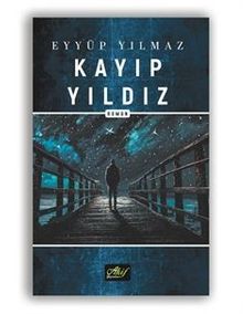 Kayıp Yıldız - Eyyüp Yılmaz PDF İndir