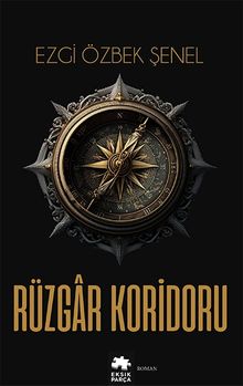 Rüzgar Koridoru - Ezgi Özbek Şenel PDF İndir