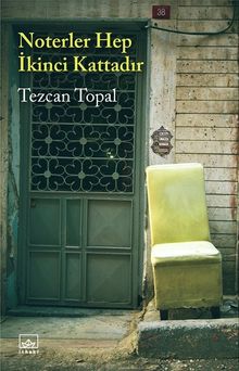 Noterler Hep İkinci Kattadır - Tezcan Topal PDF İndir
