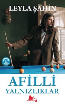 Afilli Yalnızlıklar - Leyla Şahin PDF İndir