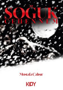 Soğuk Cehennem - Mustafa Çalışır PDF İndir
