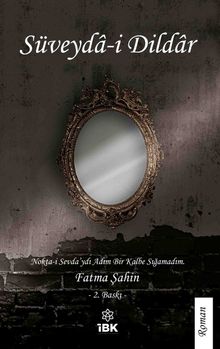 Süveyda-i Dildar - Fatma Şahin
