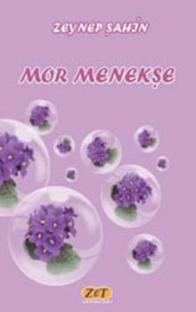 Mor Menekşe - Zeynep Şahincan PDF İndir