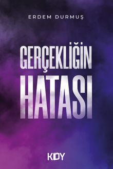 Gerçekliğin Hatası - Erdem Durmuş PDF İndir