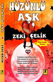 Hüzünlü Aşk - Zeki Çelik