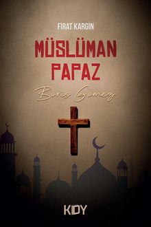 Müslüman Papaz - Fırat Karğın PDF İndir